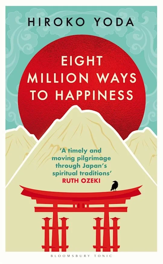 Eight Million Ways to Happiness (British Edition)