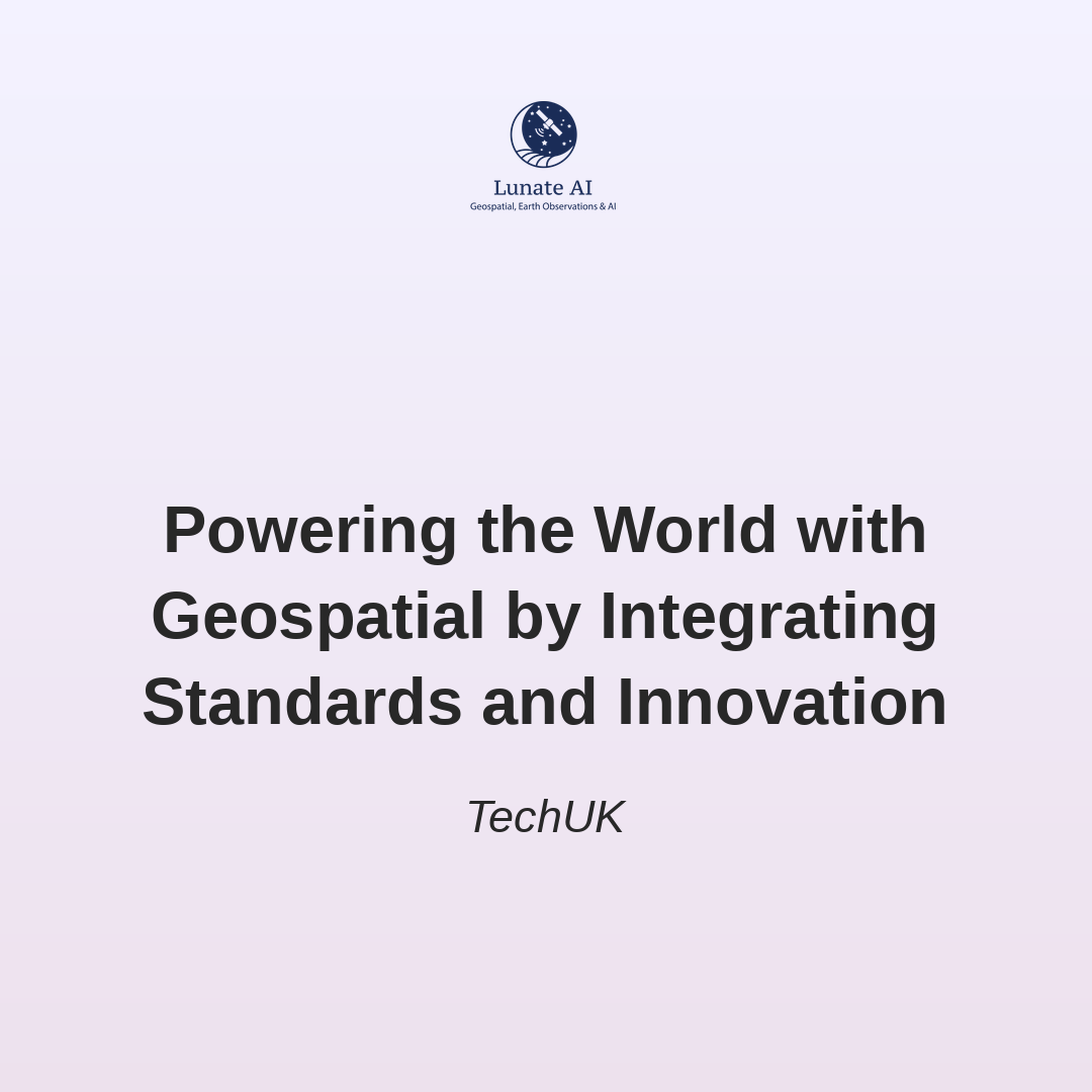Powering the world with Geospatial by integrating standards and innovation