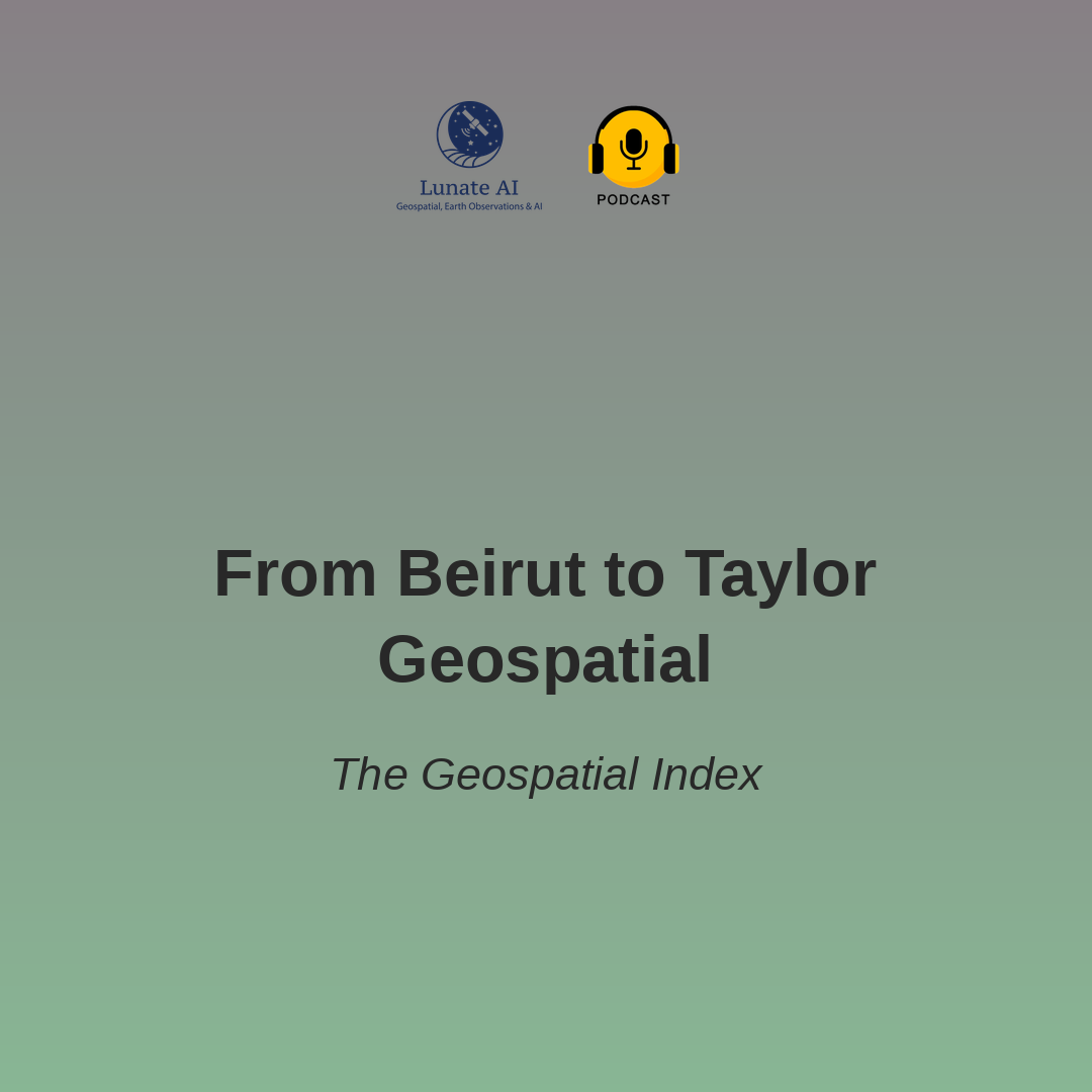From Beirut to Geospatial Leadership - The Geospatial Index