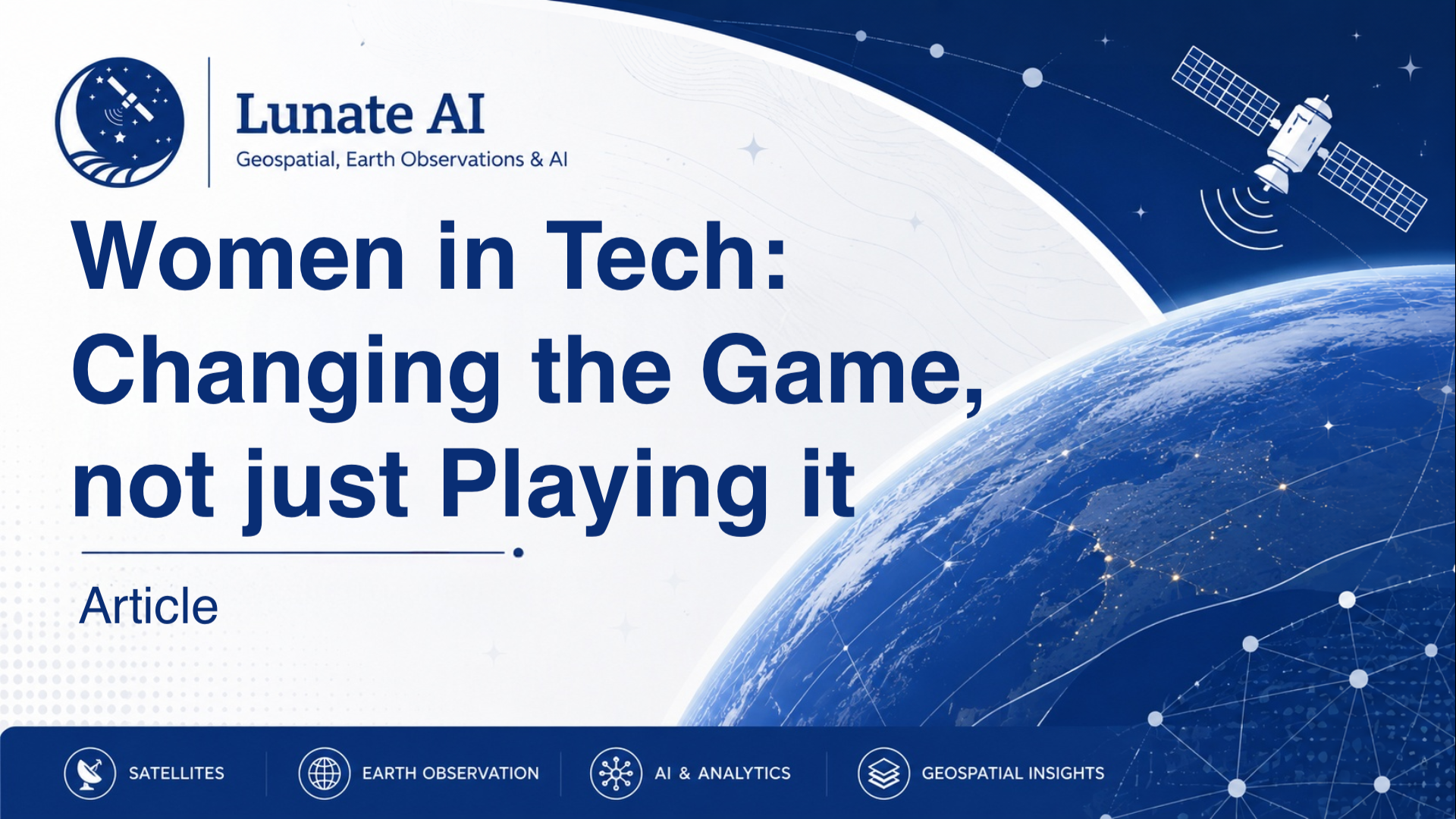 Women in Tech: Changing the Game, not just Playing it
