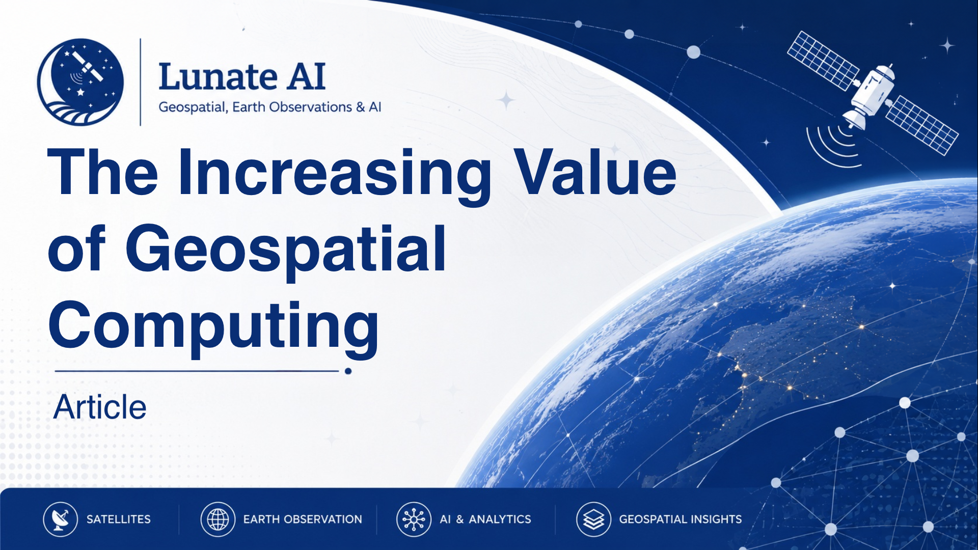 The Increasing Value of Geospatial Computing