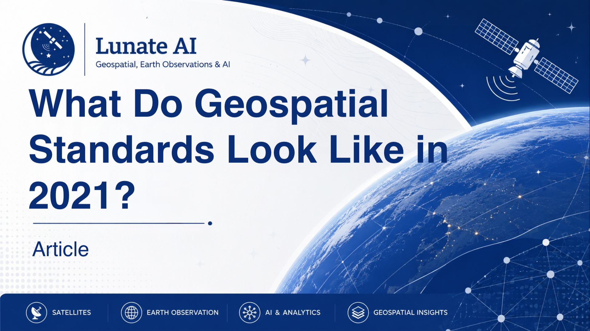 What Do Geospatial Standards Look Like in 2021?
