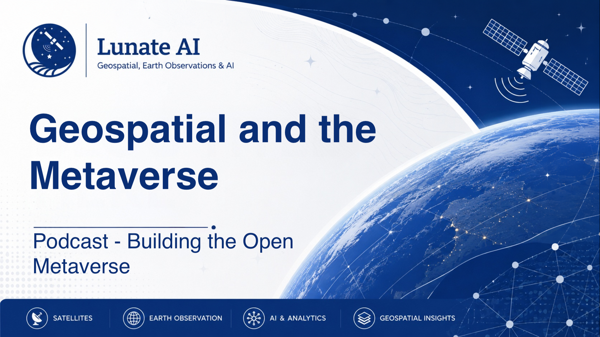Geospatial and the Metaverse - Building the Open Metaverse