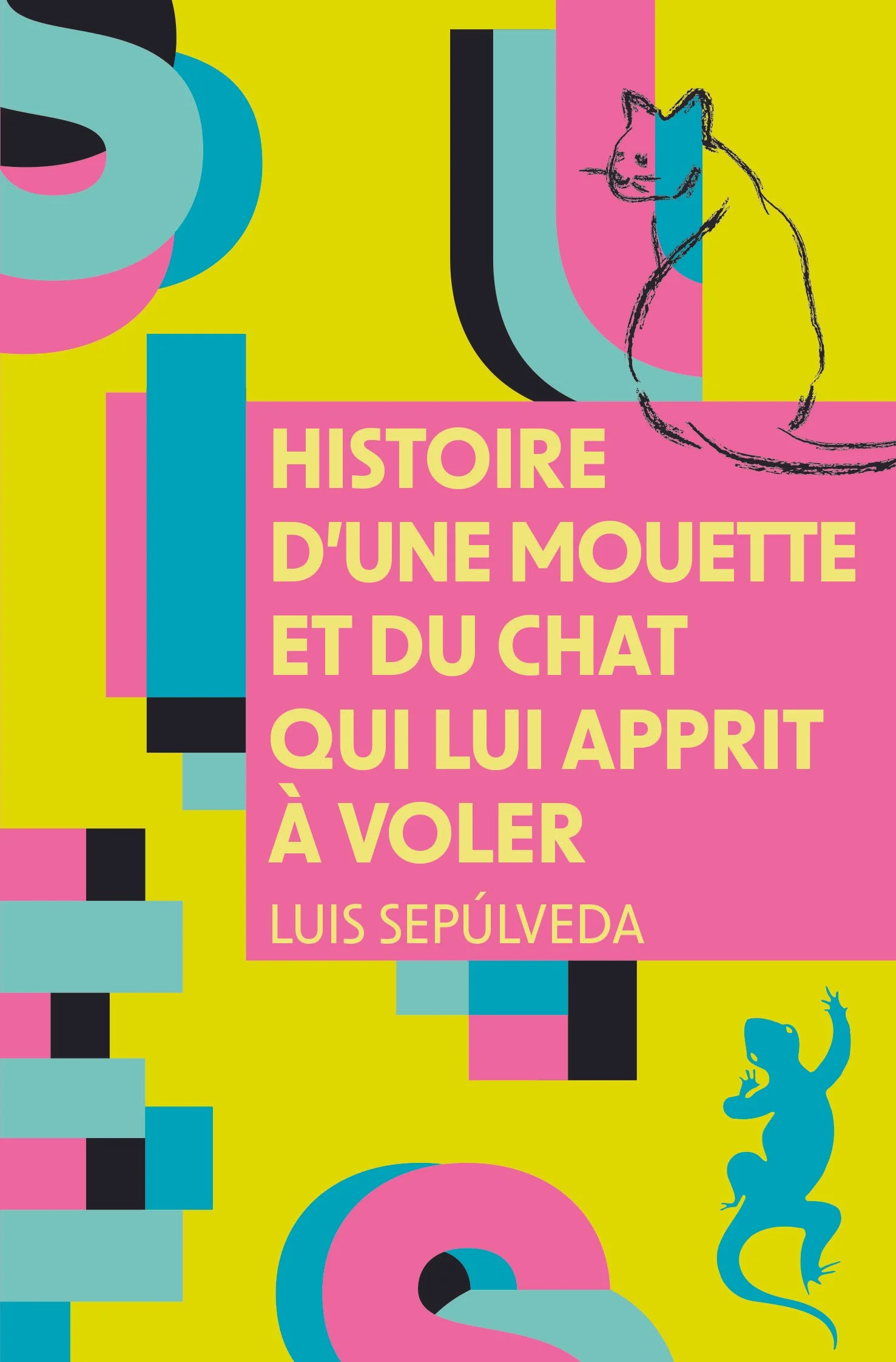 Couverture du livre avec des formes colorées en bleu, rose, noir et jaune, un dessin de chat noir en haut à droite, un dessin de lézard bleu en bas à droite, et le titre en français: "Histoire d'une mouette et du chat qui lui appris à voler" de Luis 