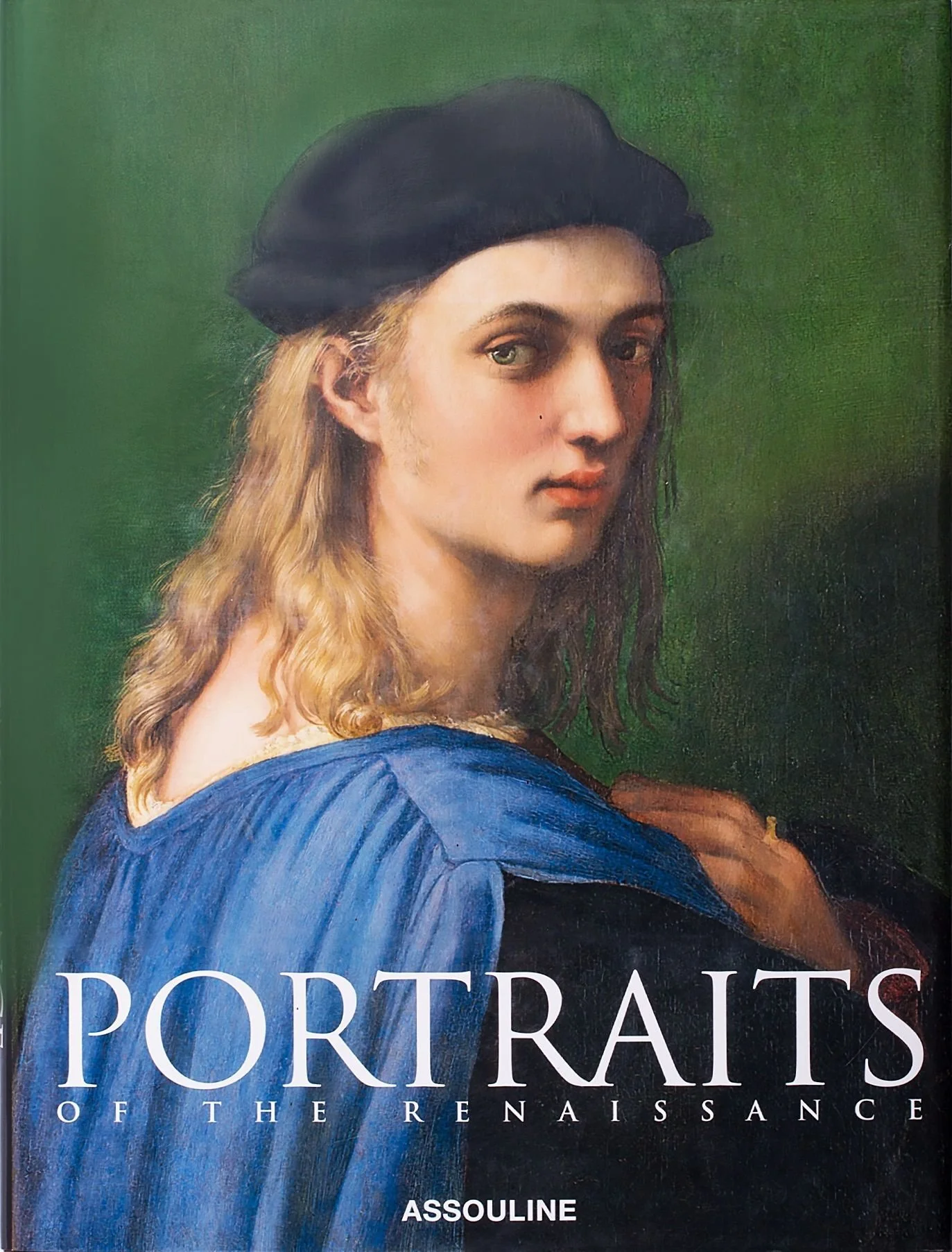 Couverture d'un livre intitulé 'Portraits of the Renaissance', publié par Assouline, présentant un portrait peint d'une femme avec des cheveux blonds, portant un chapeau noir et une robe bleue, avec un fond vert.
