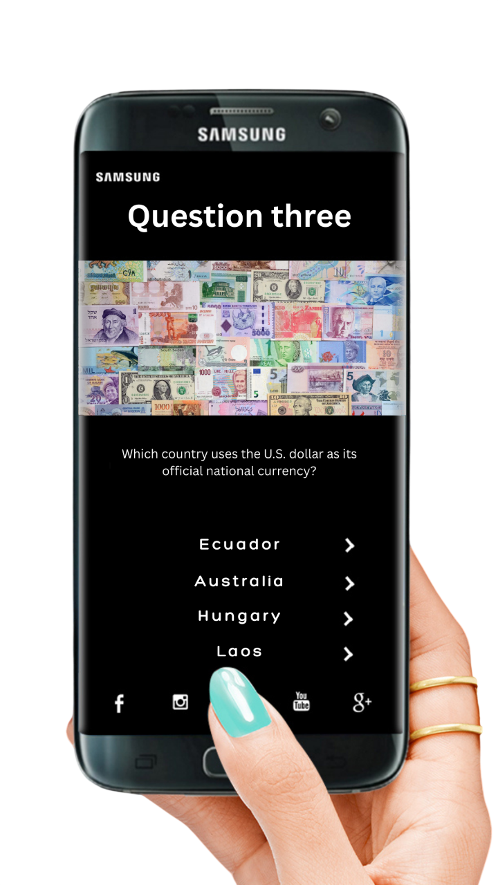 Hand holding a Samsung smartphone displaying a quiz question about countries using the U.S. dollar as their official currency, with options including Ecuador, Australia, Hungary, and Laos, over a background of various international banknotes.