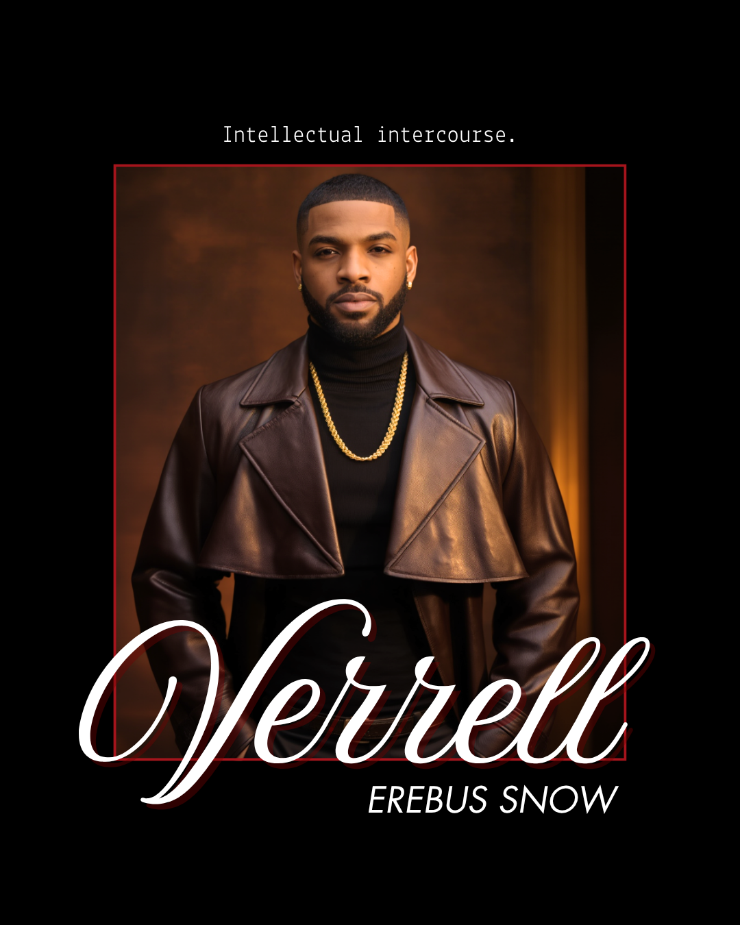 Verrell ‘Rell’ Erebus Snow