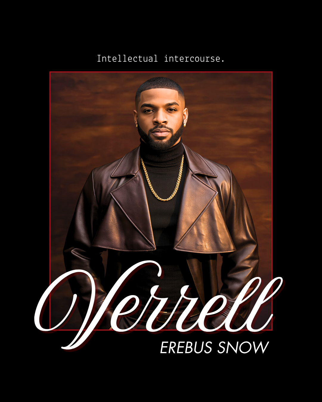 Verrell Erebus Snow