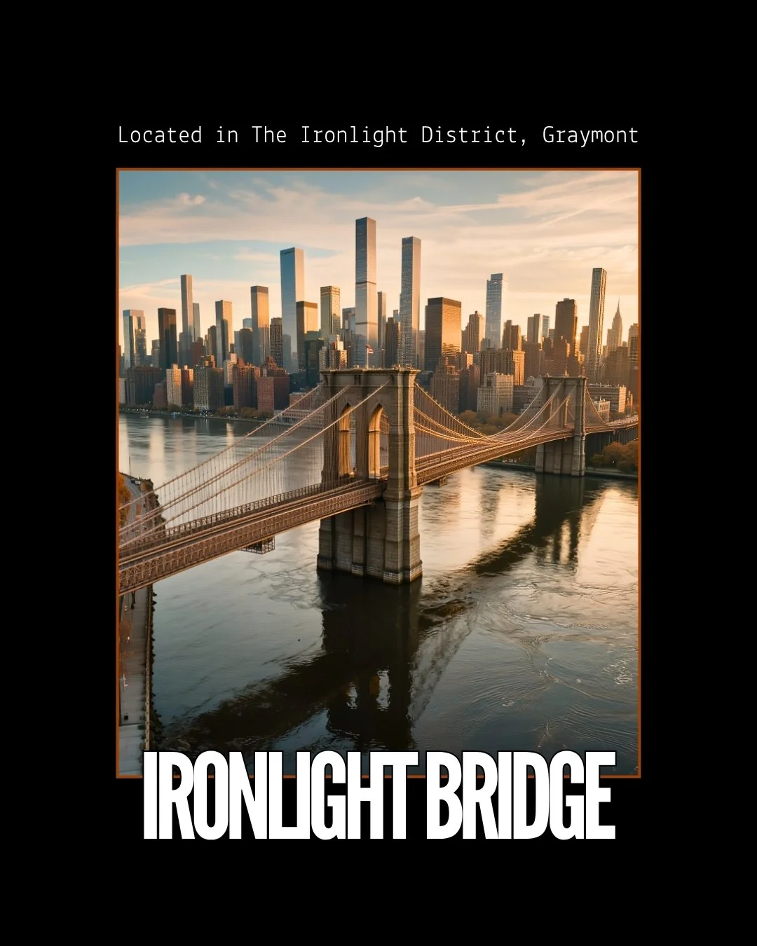 The Ironlight Bridge