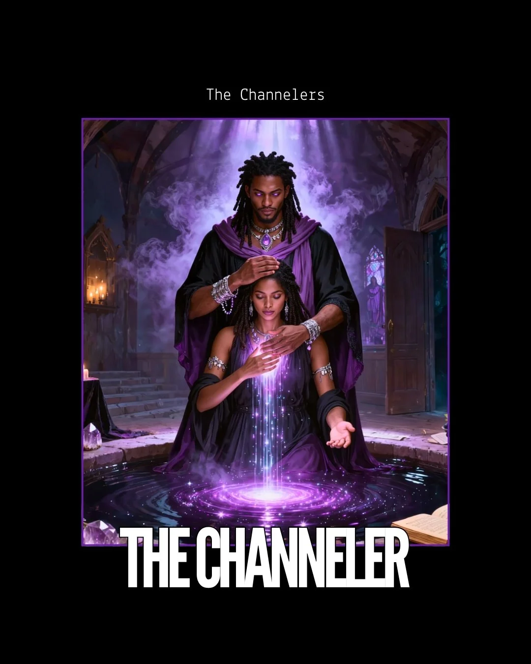 The Channeler