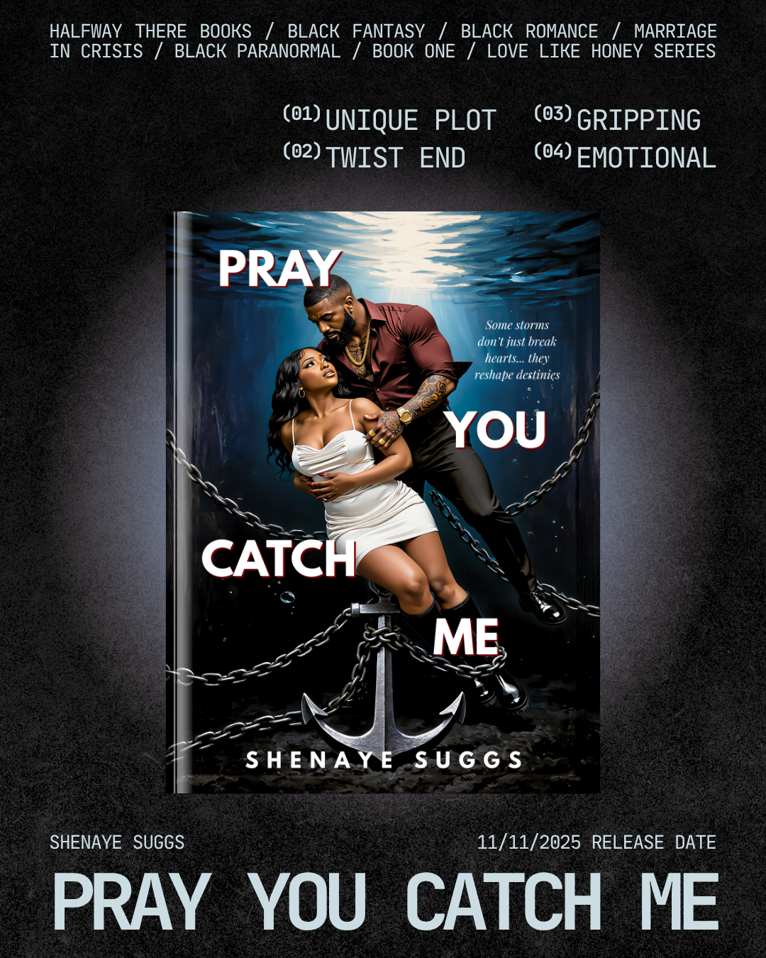 Pray You Catch Me
