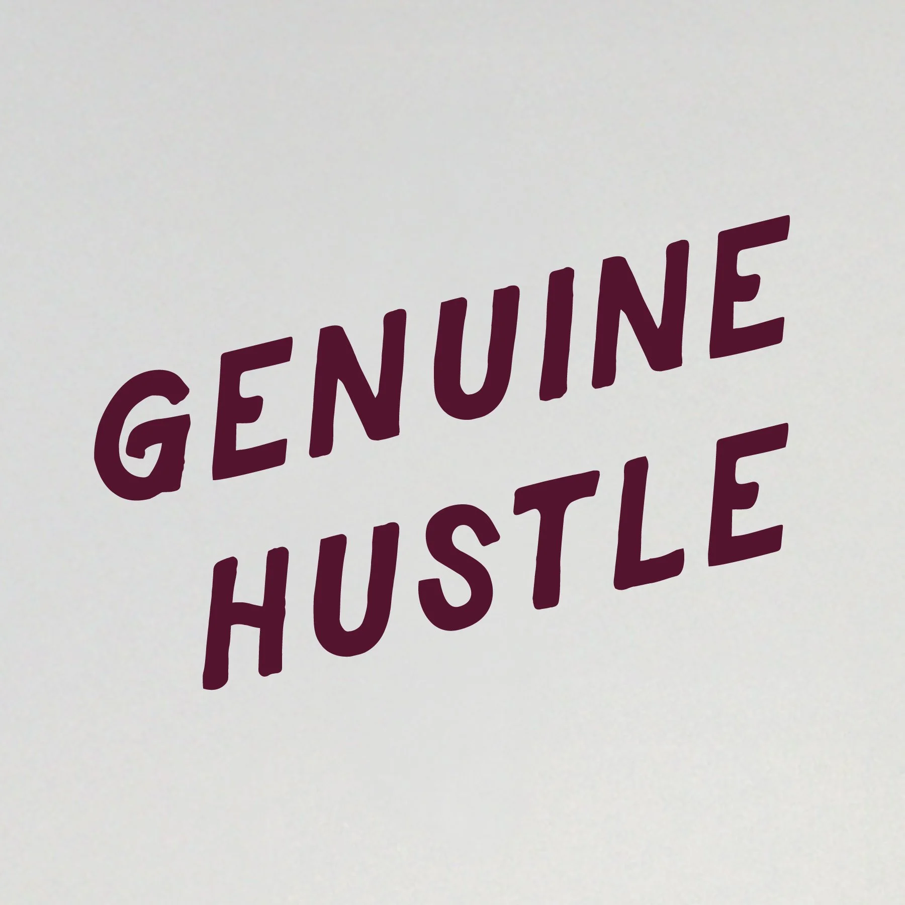 Genuine Hustle