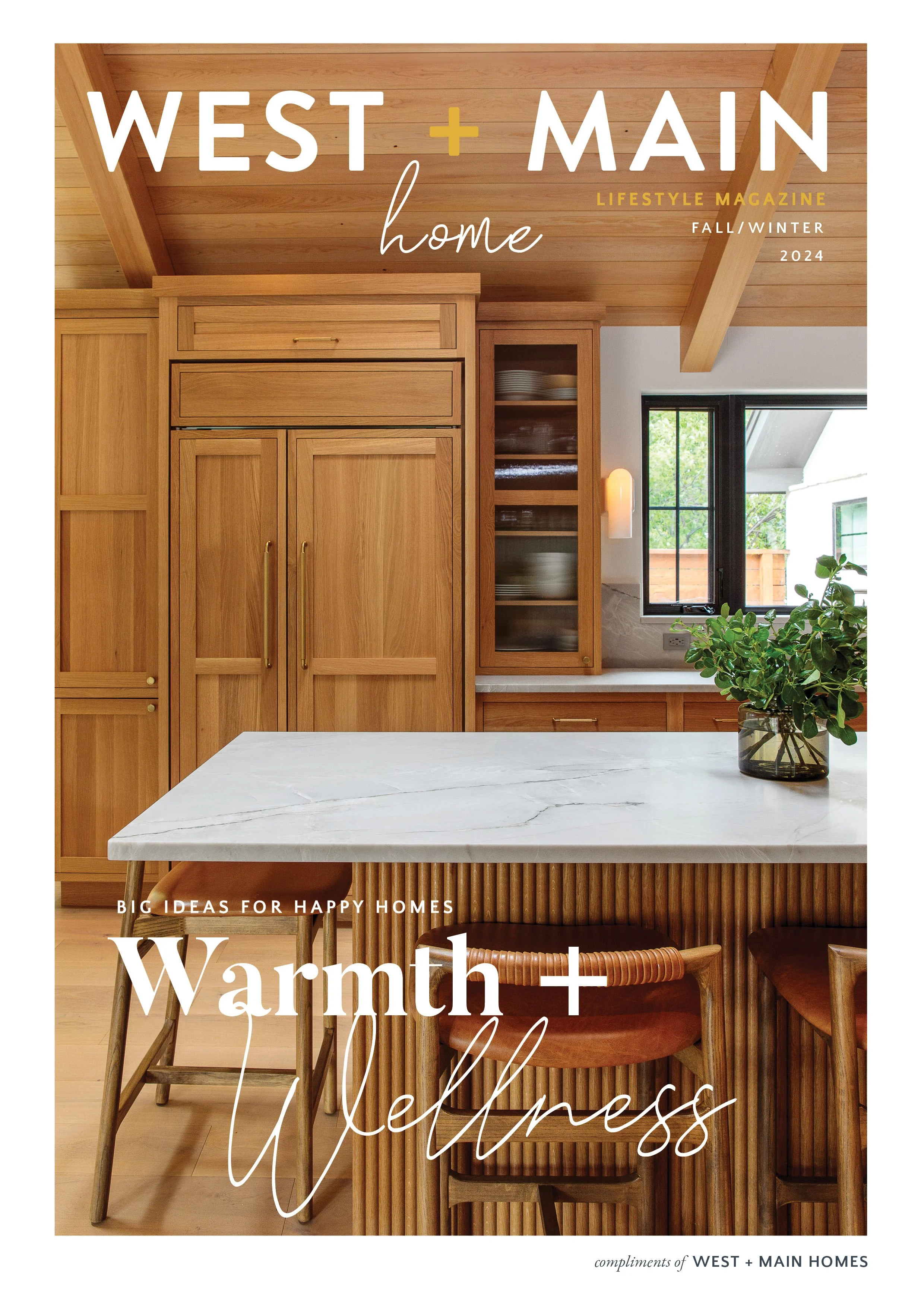 Warmth + Wellness Issue