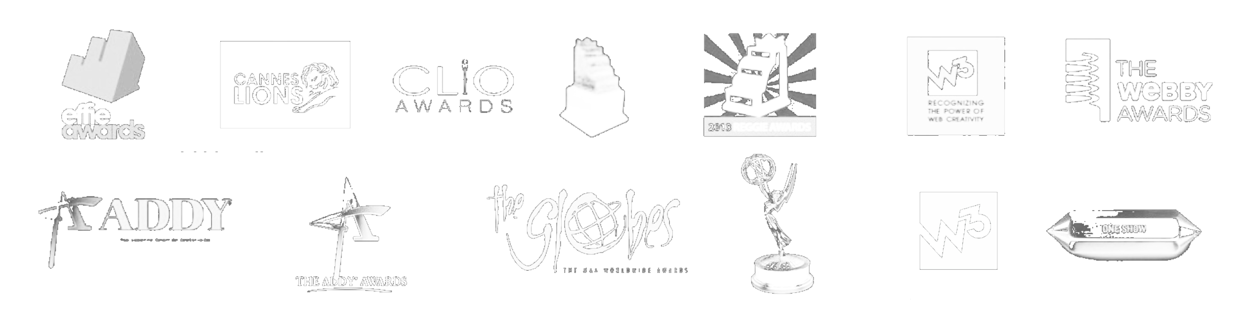 Black and white collage of logos for various awards, including Effie Awards, Cannes Lions, Clio Awards, Reggie Awards, W3 Awards, Webbys, The Addy Awards, The Globes, and the One Show.