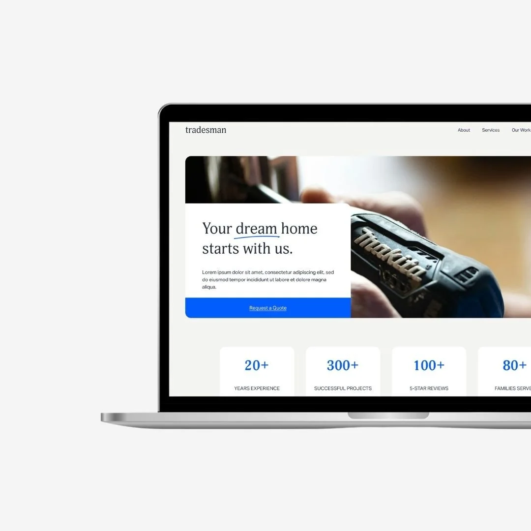 A laptop displaying a webpage for tradesman, showing a headline 'Your dream home starts with us.', a request a quote button, and statistics about experience, successful projects, reviews, and families served.