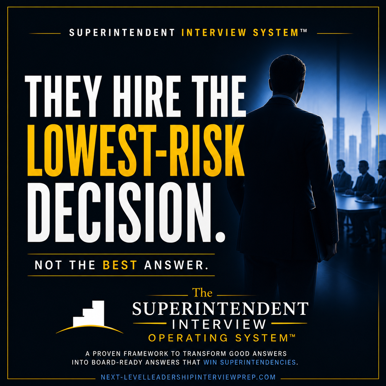 The Superintendent Interview Operating System Strategic Brief: A framework to close the clarity gap for executive candidates.