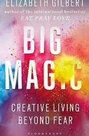 Big Magic by Elizabeth Gilbert book cover