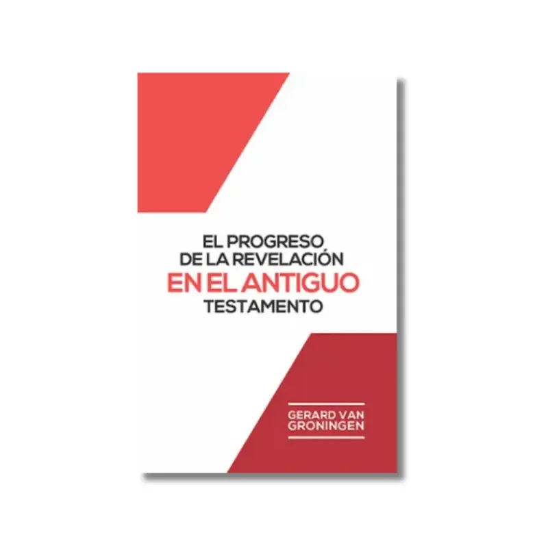 El progreso de la revelación en el A.T.