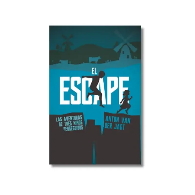 El Escape: las aventuras de tres niños perseguidos
