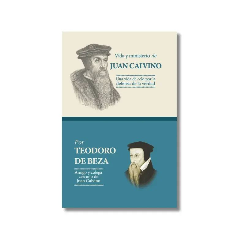 Vida y Ministerio de Juan Calvino