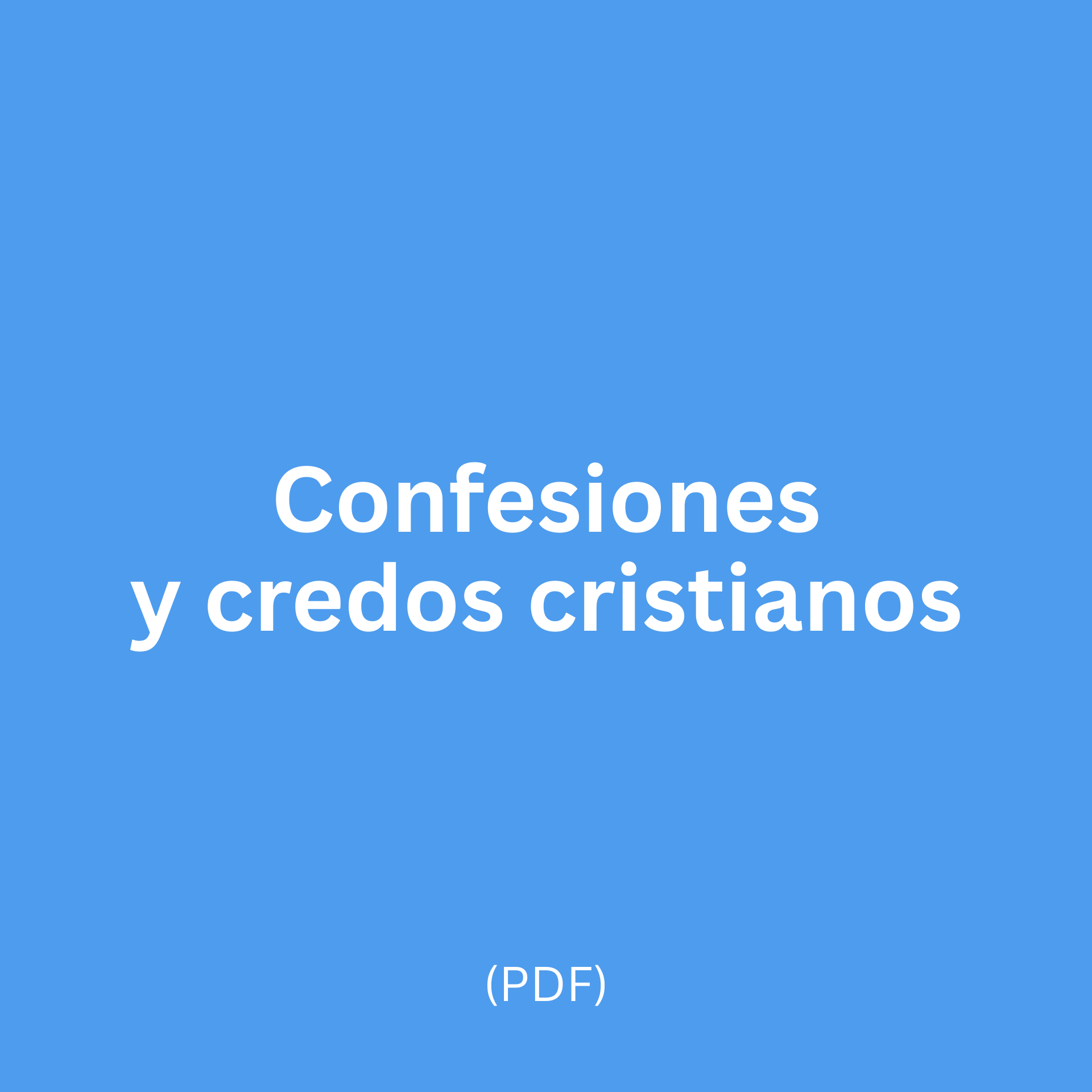Confesiones y credos cristianos (PDF)