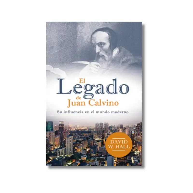 Legado de Juan Calvino
