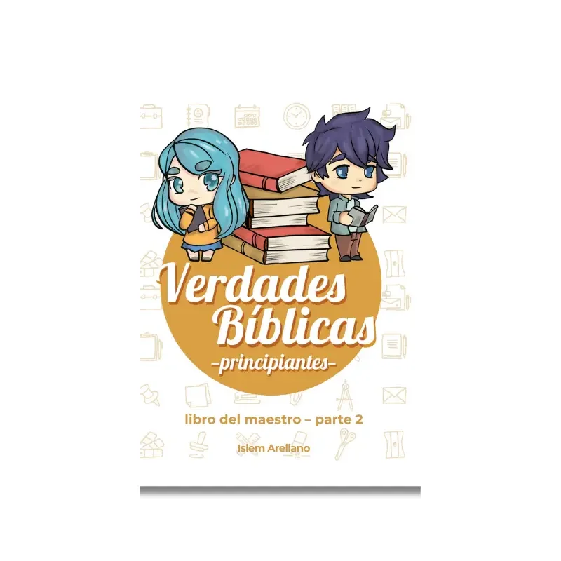 Verdades Bíblicas Principiantes (Maestro) – Parte 2