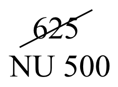 Black and white image with the number 625 crossed out and replaced with NU 500.