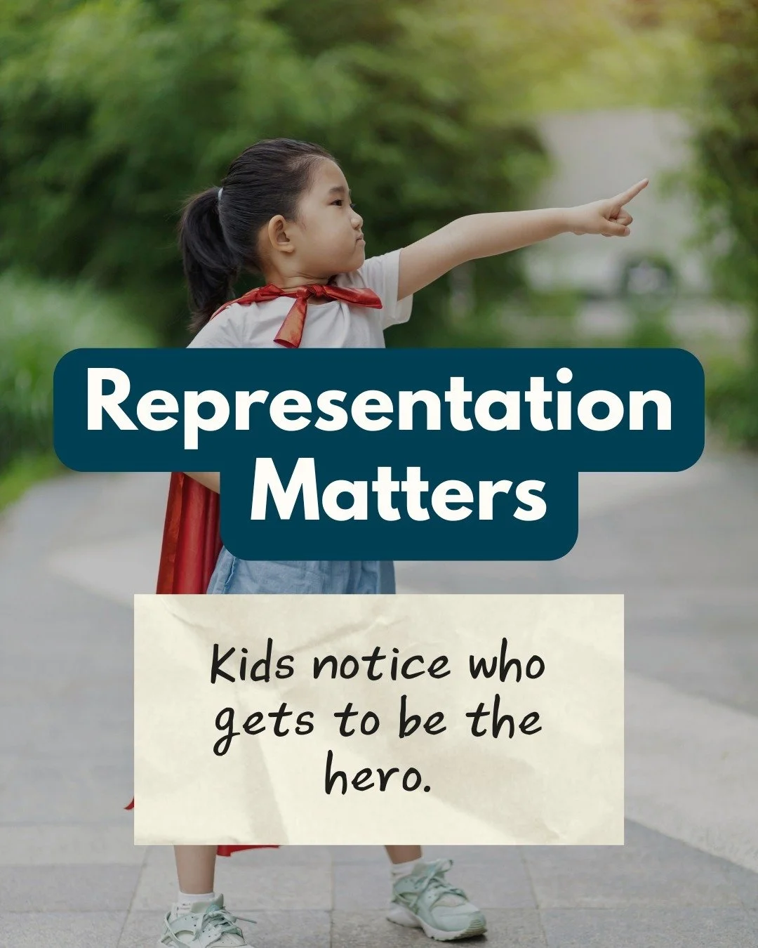 Kids notice who gets to be the hero.

They notice who looks like them.
Who sounds like them.
Who moves like them.

And they notice who doesn&rsquo;t.

When kids see themselves in stories, movies, and games, they start to think&hellip; that could be m