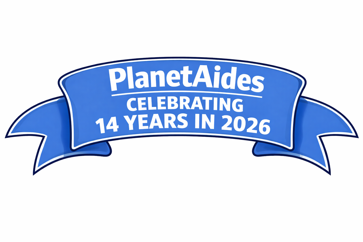 Blue ribbon banner with white text celebrating 14 years of PlanetAides in 2026.