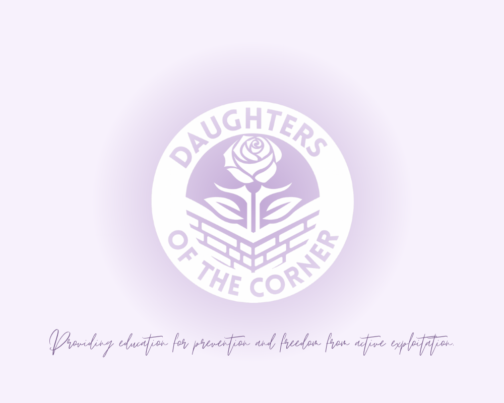 Logo of Daughters of the Corner with a rose and brick wall design, and a tagline 'Providing education for prevention and freedom from active exploitation'.