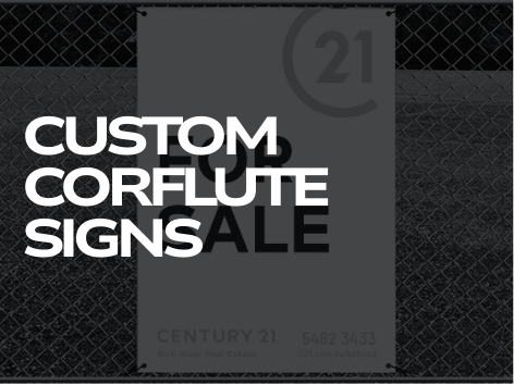 Custome corflute signs