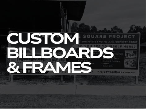 Custome billboards and frames