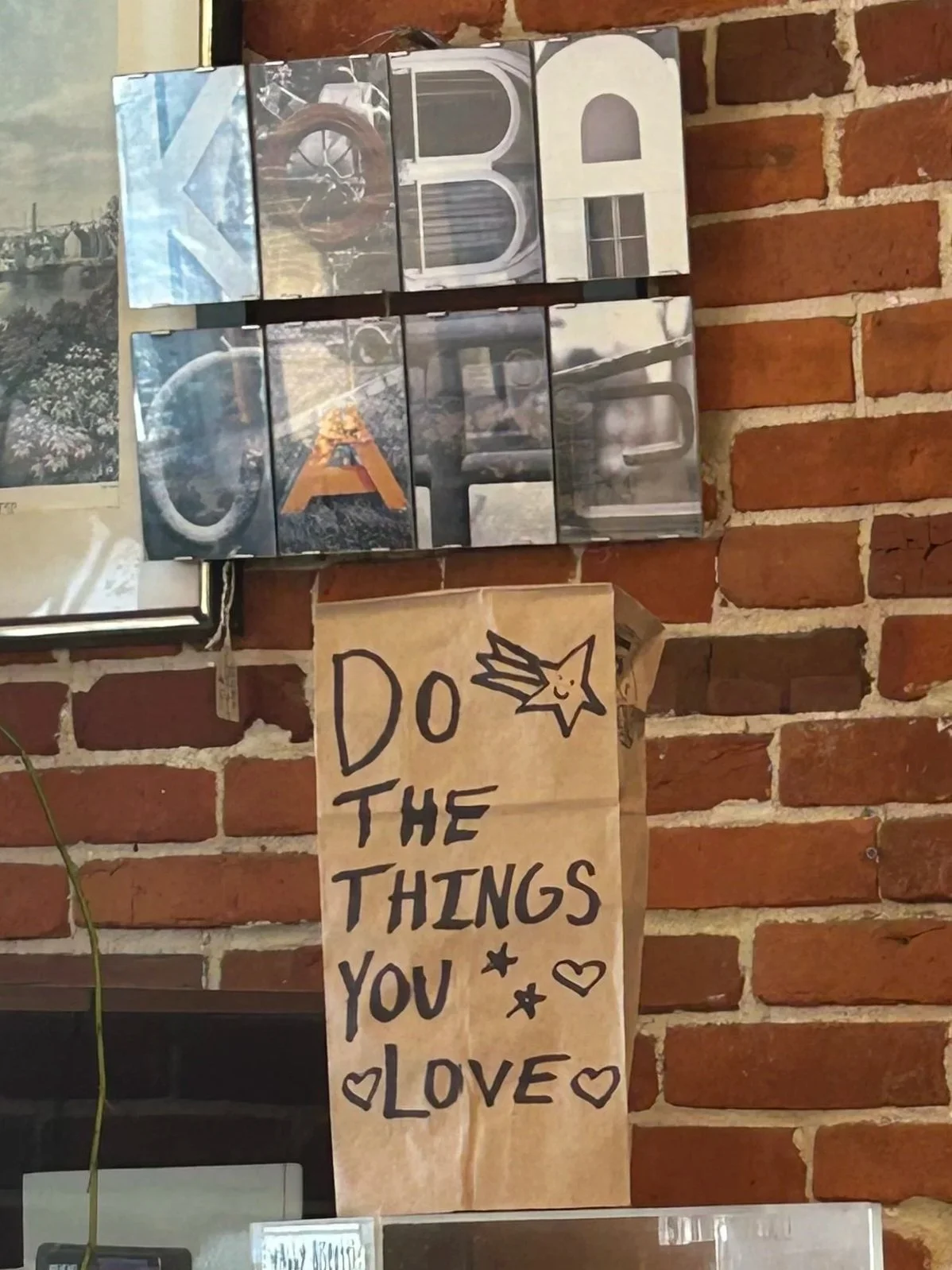 Do the things you love - Koba Cafe