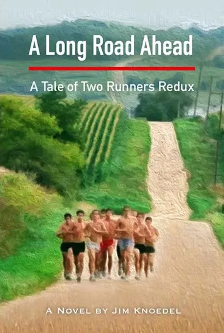 Book cover titled 'A Long Road Ahead: A Tale of Two Runners Redux' showing a group of ten people running on a dirt path through a green countryside with fields and trees.
