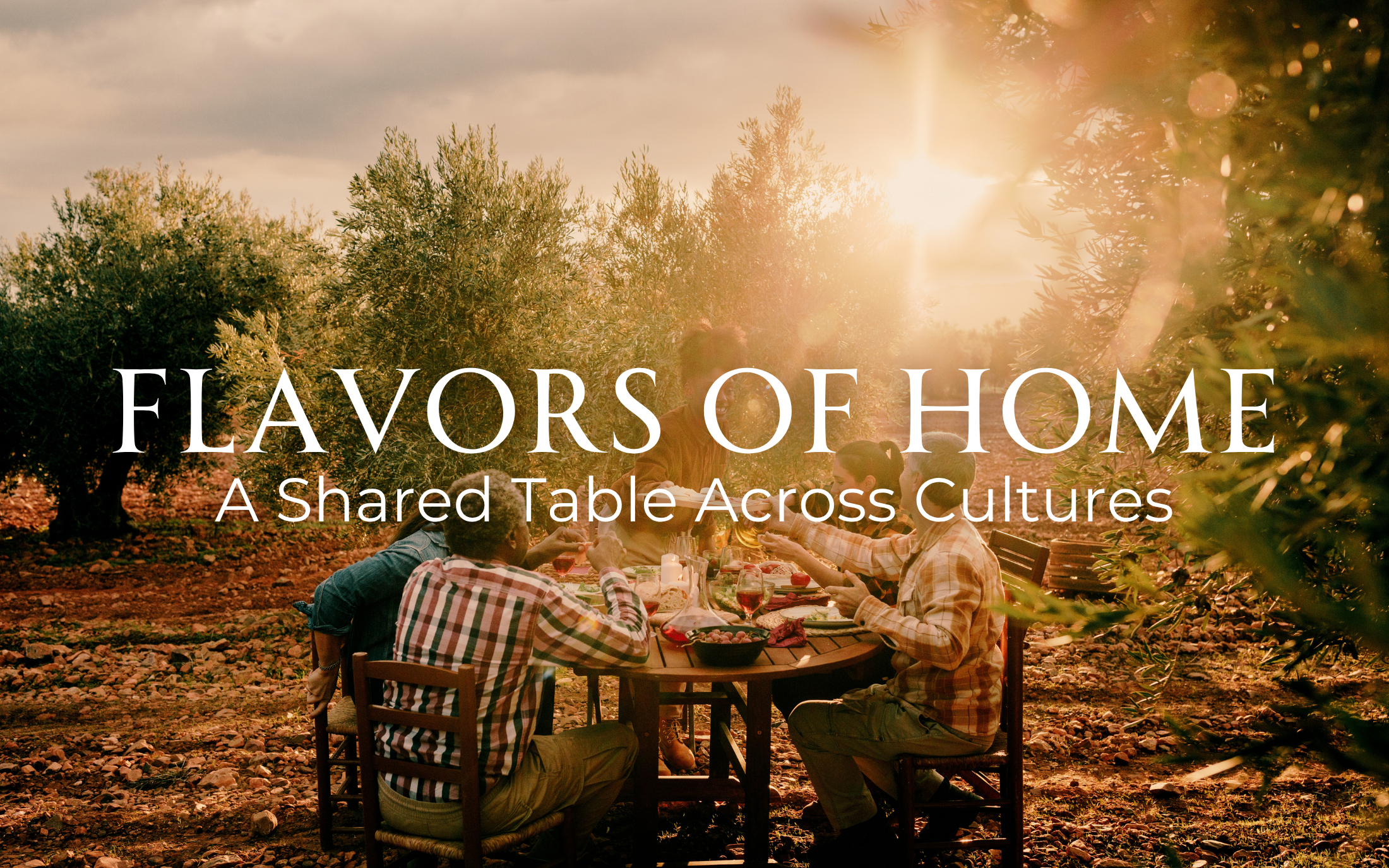 Flavors of Home: A Shared Table Across Cultures