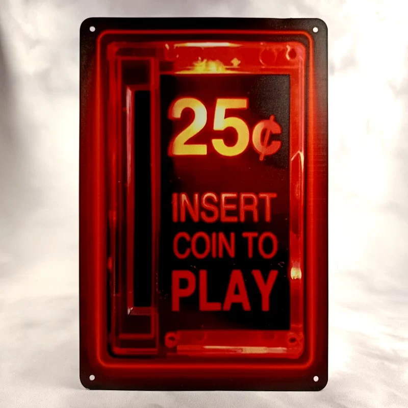 Plaque Métal Vintage Arcade et Flipper MONNAYEUR INSERT COIN 25 Cents