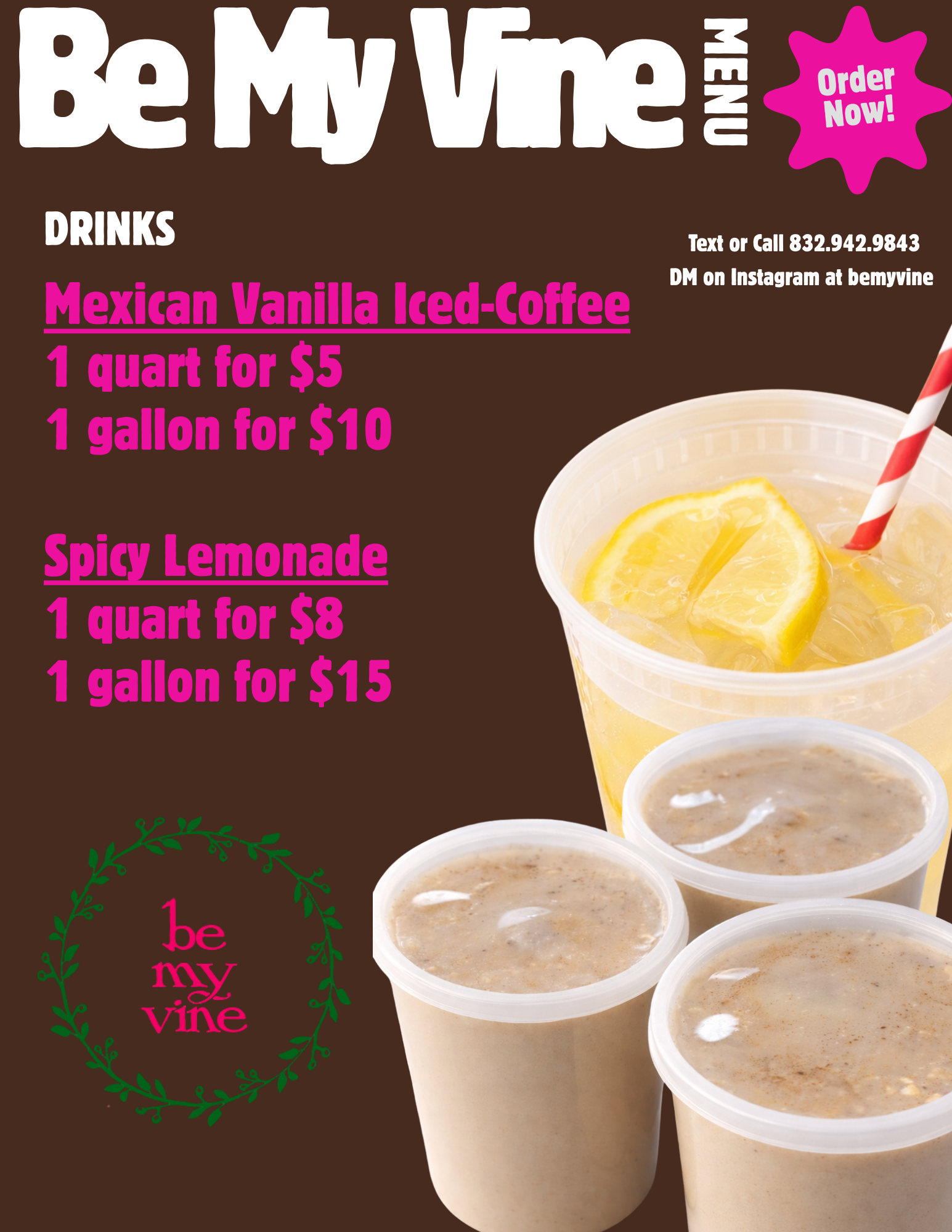 A menu featuring drinks like Mexican Vanilla Iced-Coffee priced at $5 for a quart and $10 for a gallon, and Spicy Lemonade priced at $8 for a quart and $15 for a gallon, with a photo of lemon slices in a clear cup with ice and a red and white straw, alongside three cups of a frothy beverage.