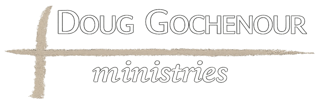 Doug Gochenour Ministries