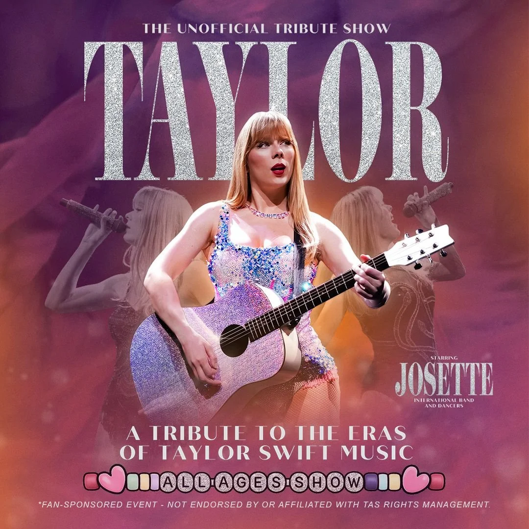 THE UNOFFICIAL TRIBUTE SHOW - TAYLOR: A Tribute to the Eras of Taylor Swift Music