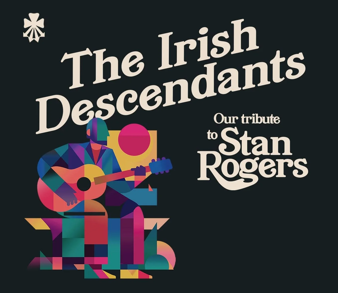 The Irish Descendants: Our Tribute to Stan Rogers