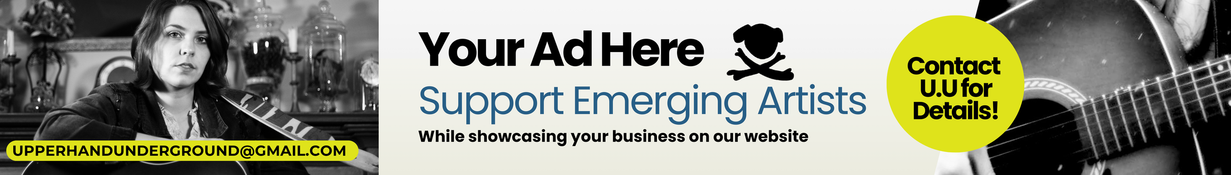 Banner advertisement with a black and white photo of a woman with curly hair playing guitar, text reading support emerging artists, contact email, and a call to action to support a business by showcasing it on a website.