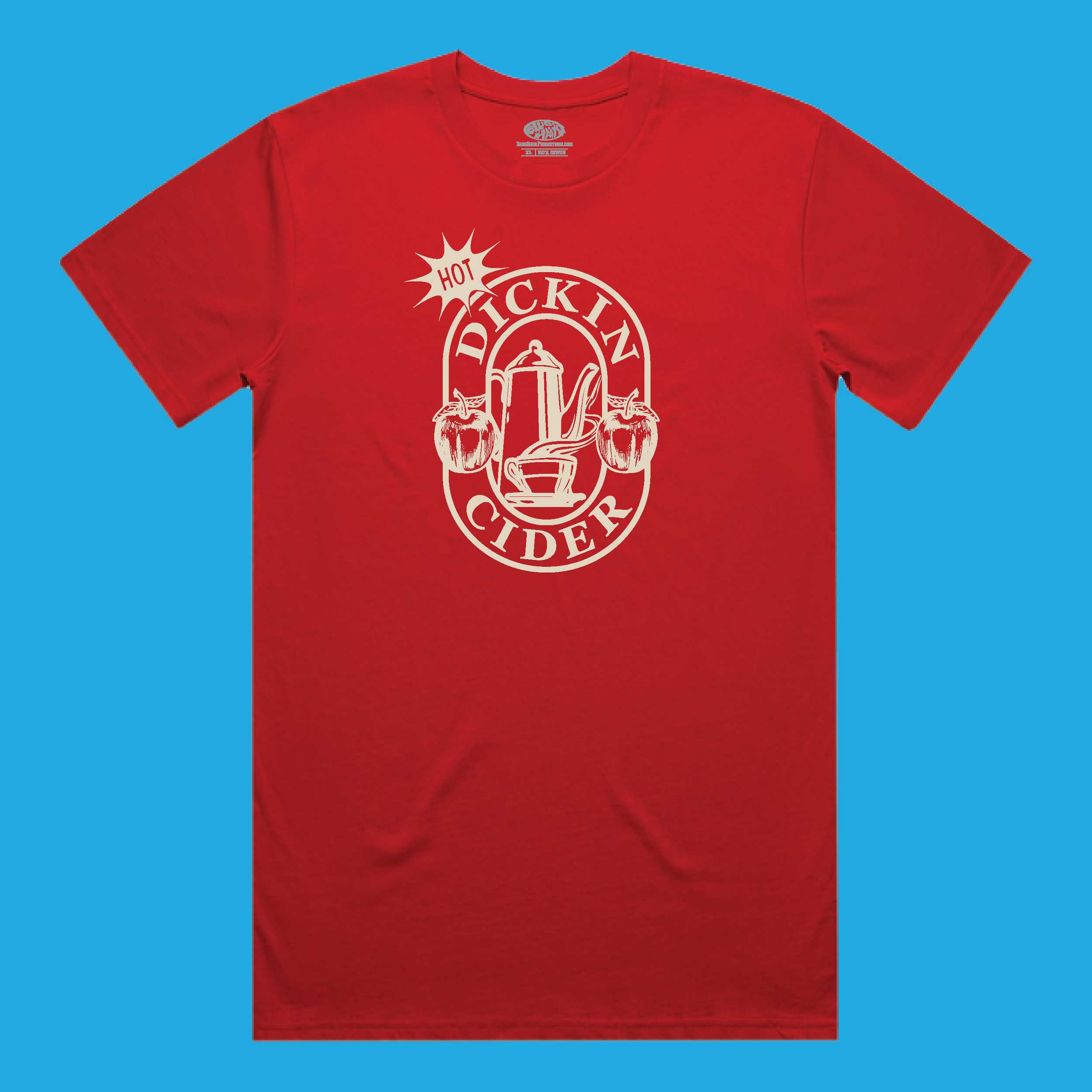 Hot Dickin Cider T-Shirt