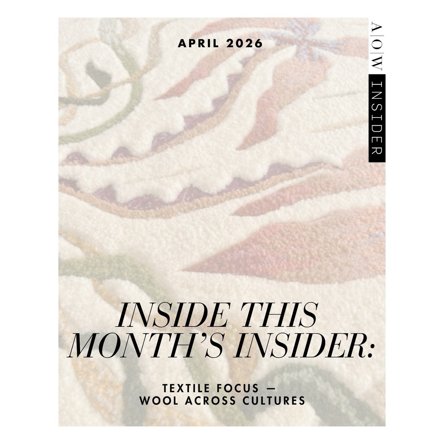 Hello everyone! 

NEW Insider posts for April are now LIVE, hope you enjoy. This month, I turn the focus to textiles. I&rsquo;m excited to introduce a selection of beautiful brands and stories&mdash;from an exceptional home textile brand from Argenti