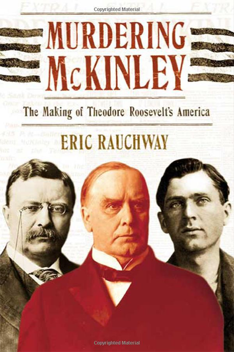 EricRauchway_MurderingMcKinley.png