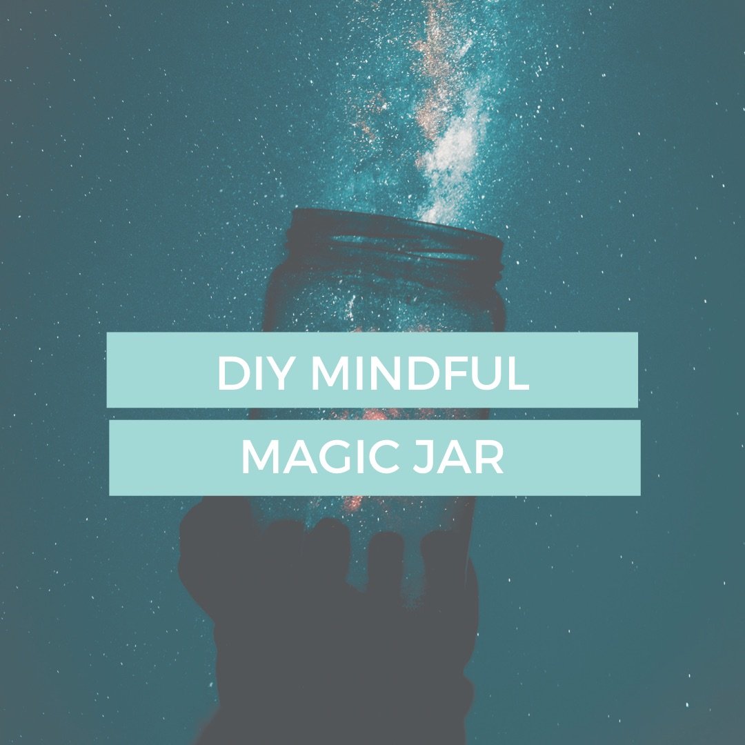 Magic Mindful Jar