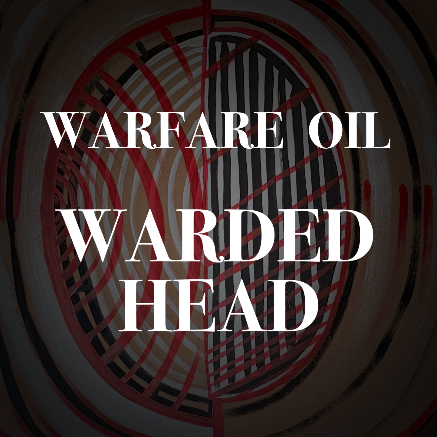 Warfare Oil: Warded Head. Pre-Order.