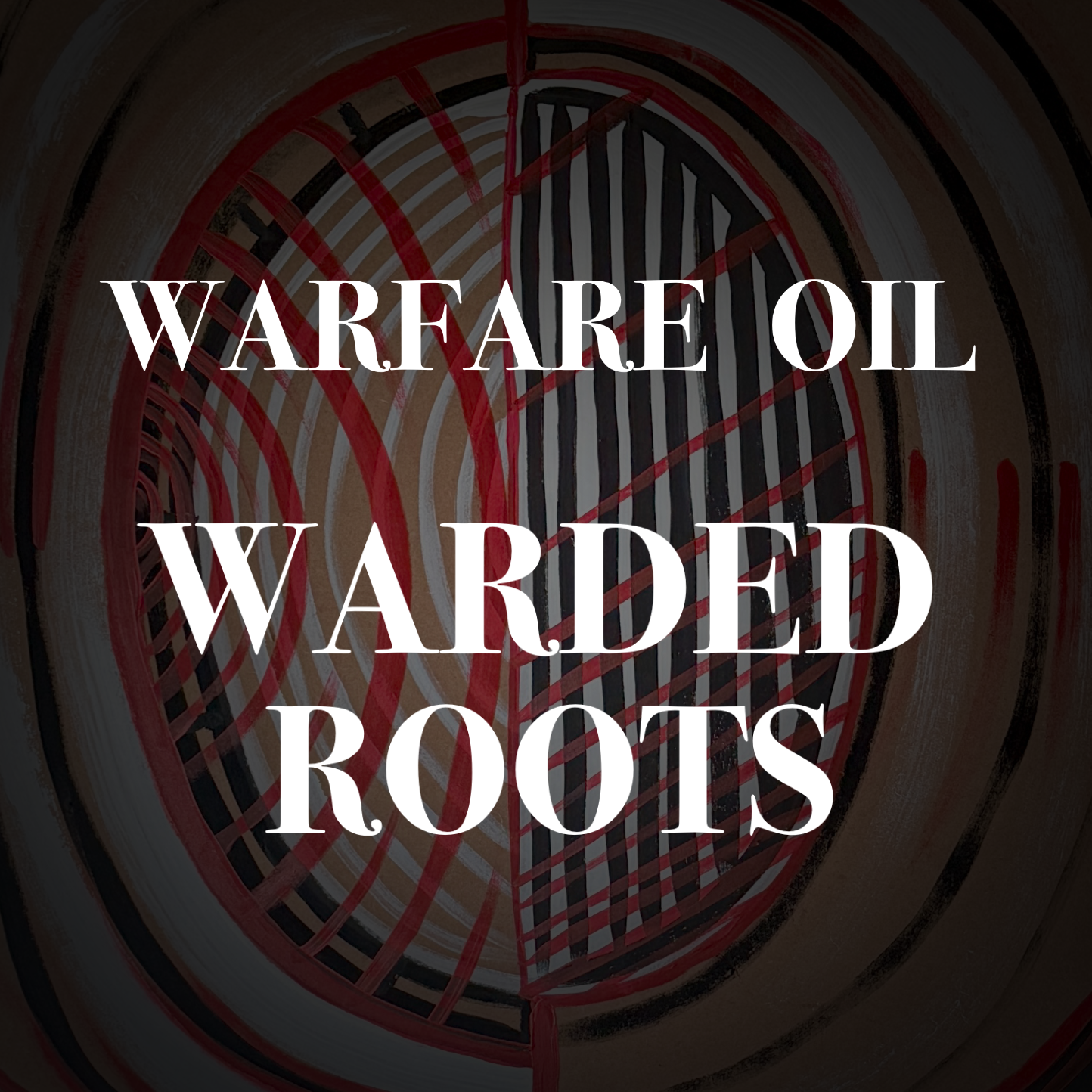 Warfare Oil: Warded Roots, Pre-Order