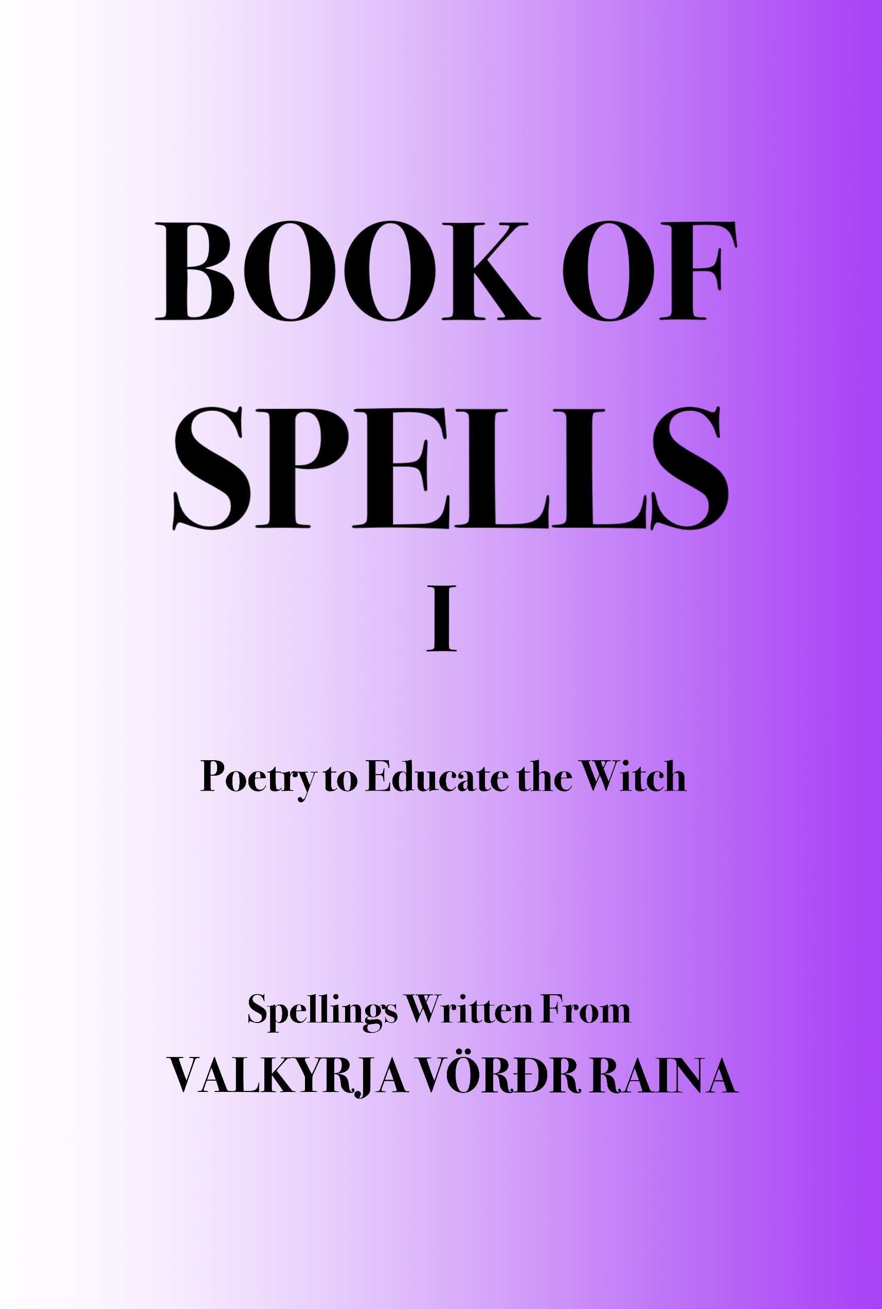 Book of Spells I, Poetry to Educate the Witch: e-book