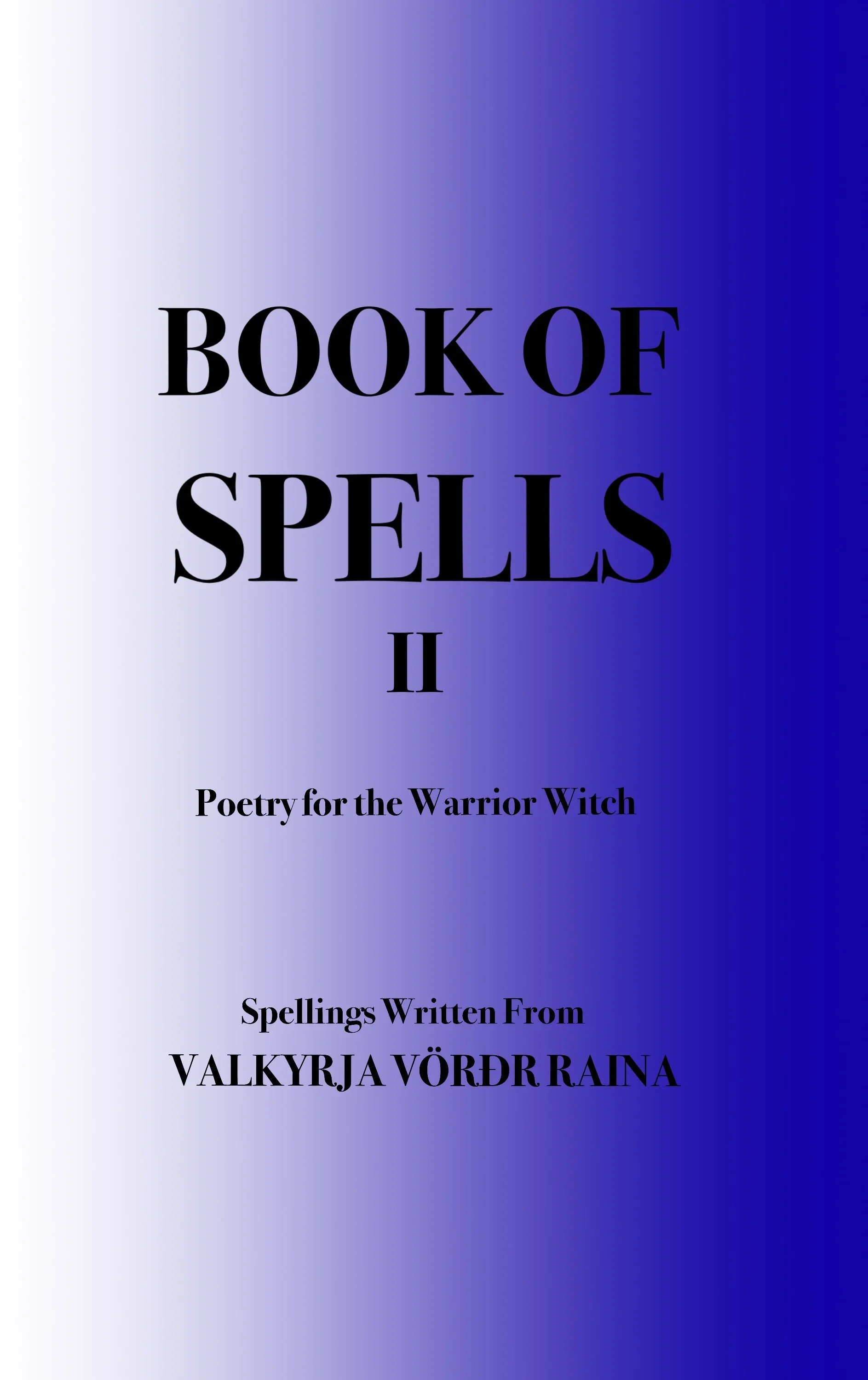Book of Spell II, Poetry for the Warrior Witch e-book